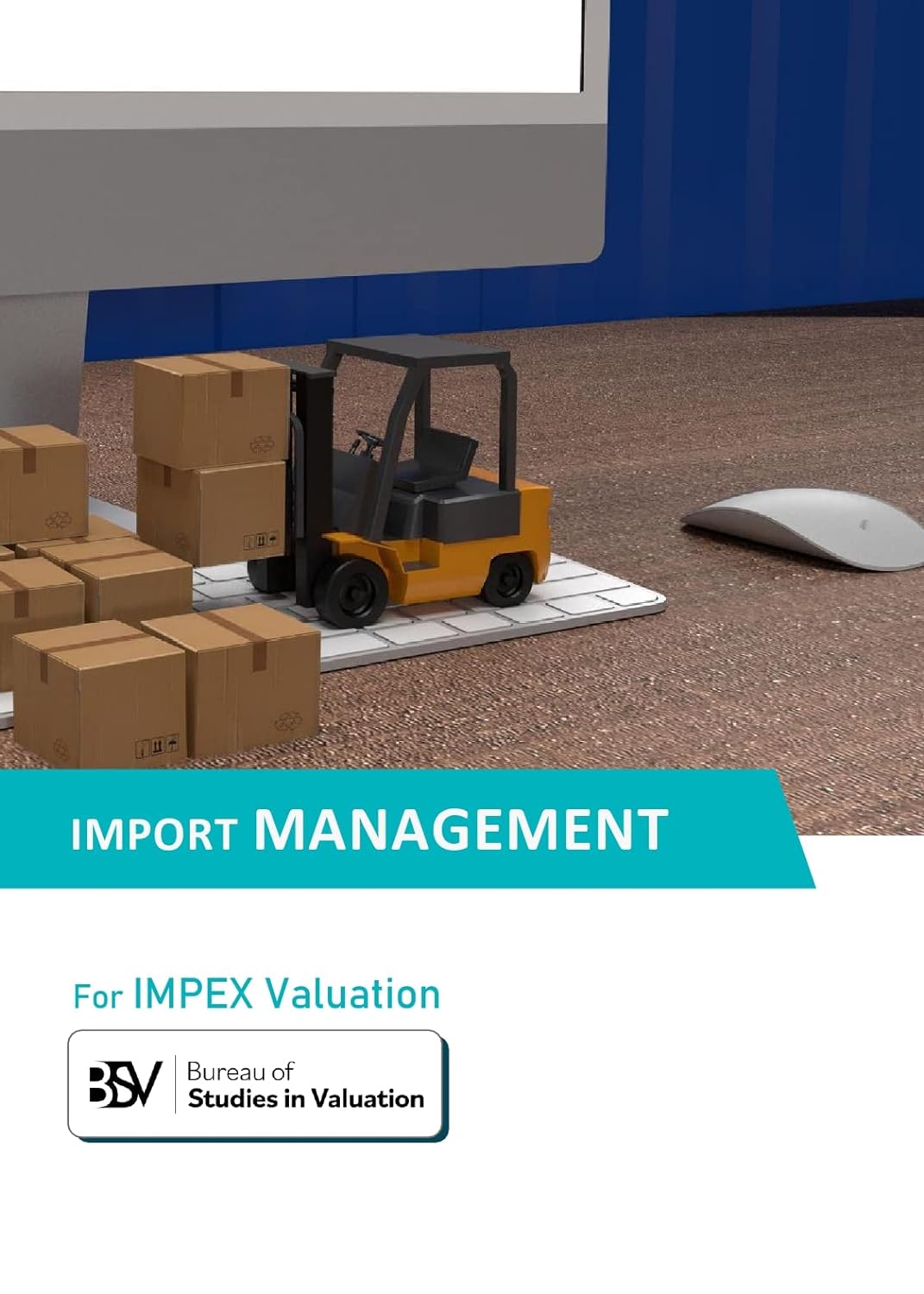 Import Management (IMPEX Valuation)