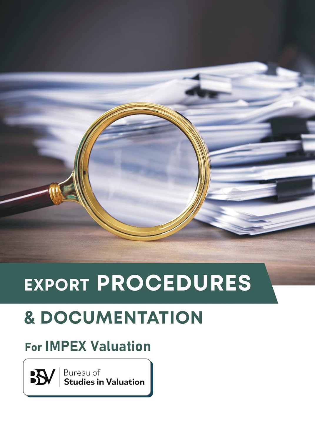 Export procedures and documentation(IMPEX Valuation)